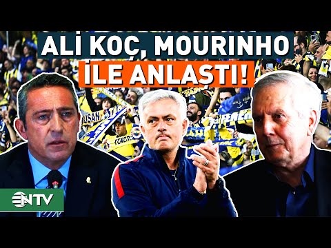 Fenerbahçe'de Ali Koç, Aziz Yıldırım'ın Seçim Vaadi Olan Jose Mourinho ile Anlaştı | NTV