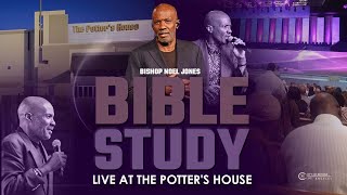 BISHOP NOEL JONES - LIVE FROM THE POTTER S HOUSE