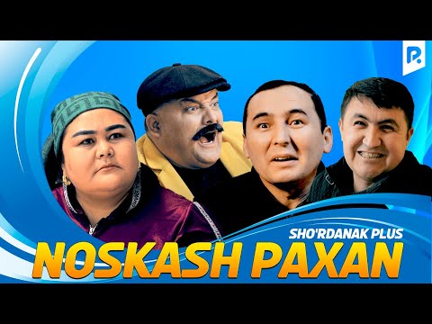 Sho'rdanak Plus - Noskash paxan (hajviy ko'rsatuv)
