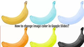 How to change image color in Google Slides! (VERY EASY)