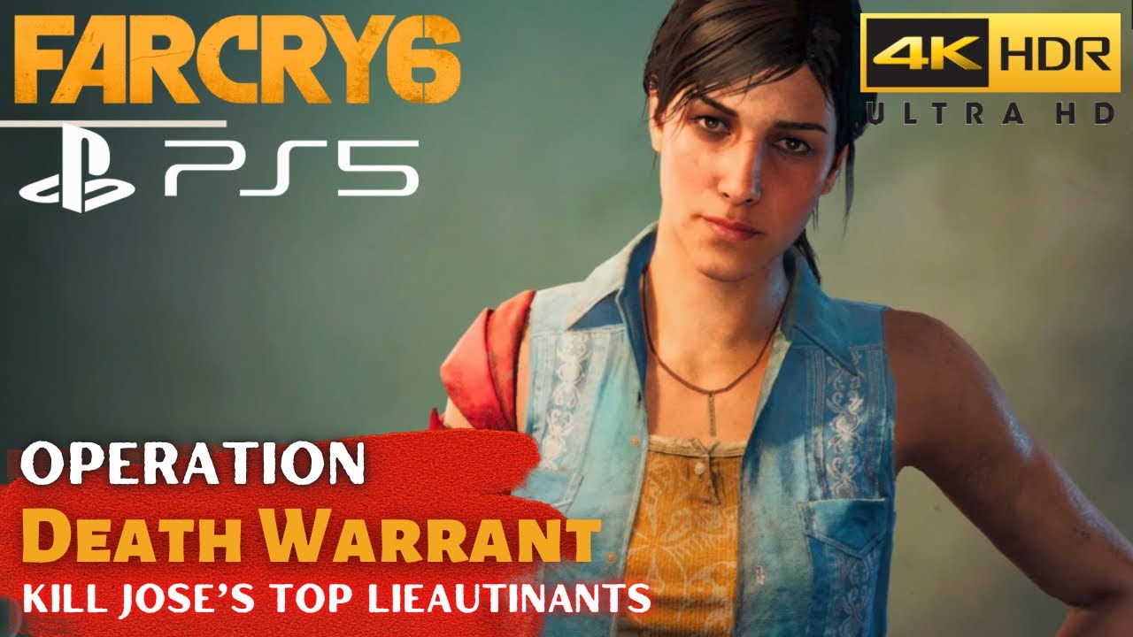 Far Cry 6 PS5 - Death Warrant (Kill Jose's Top Lieutenants) [4K HDR]