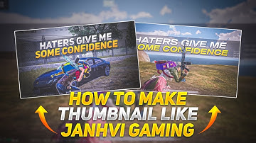 How To Make Thumbnail Like @Patelgahnakothi2040| make thumbnail like janhvi gaming | bgmi thumbnail