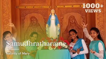 SAMUDHRATHARAME | Nativity of Mary | Sept 8 | Mariyan Dance | Sunday Catechism |