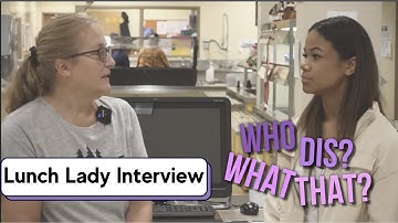 WDWD: Lunch Lady Interview
