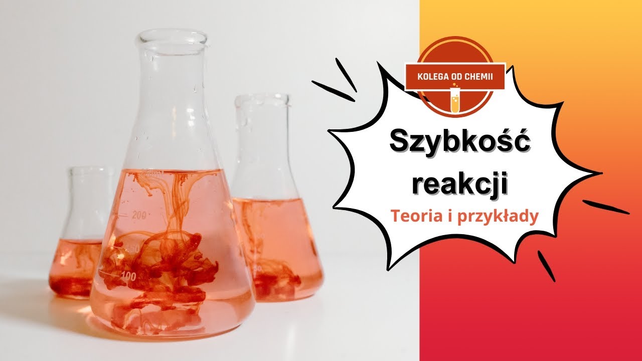 Kinetyka chemiczna   teoria i przykłady