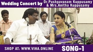 Wedding Concert Song-1 By Dr.pushpavanam Kuppusamy & Mrs.anitha Kuppusamytamil Songs