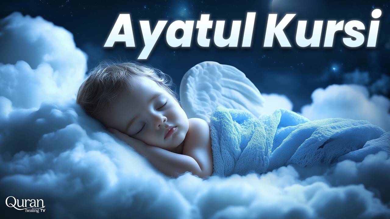 Ultimate Soothing Ayatul Kursi Recitation | Ayat Al Kursi | Quran Healing TV 