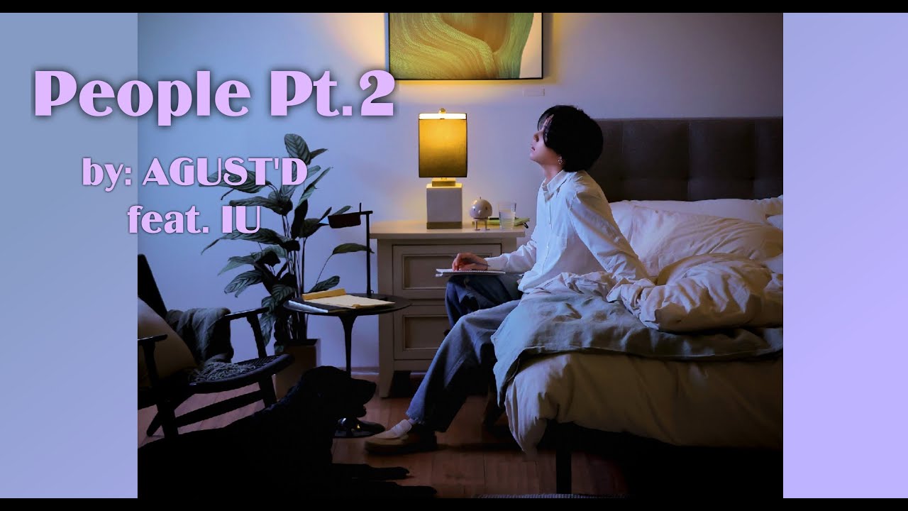 PEOPLE PT2 - AGUST'D FT. IU LYRICS VIDEO - YouTube