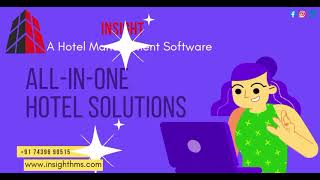 INSIGHT Hotel Management Software | All-In-One Cloud and Desktop Hotel Management Software