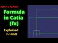 CatiaV5 || How to Execute Formula in Catia explained in Hindi || Anand Asawa