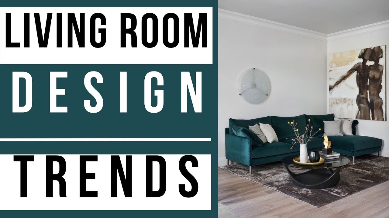 Best Living Room Trends 2023 - Stylish Modern Living Room Design Ideas ...