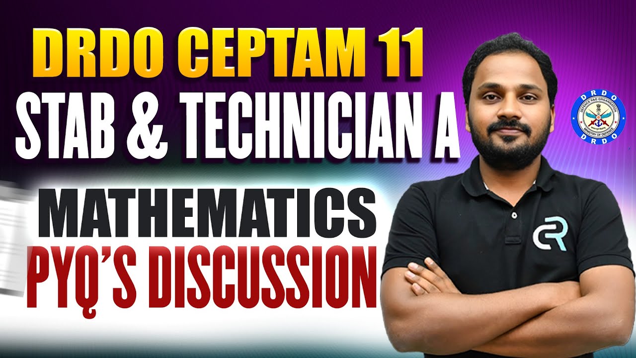 Mathematics  Previous Year Questions of DRDO CEPTAM (STA - B) & Tech A | PYQs Discussion