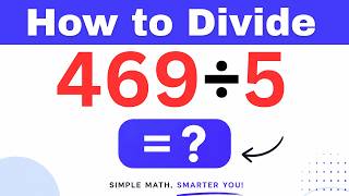 469÷5  Divide 469 by 5 (Long division Method)
