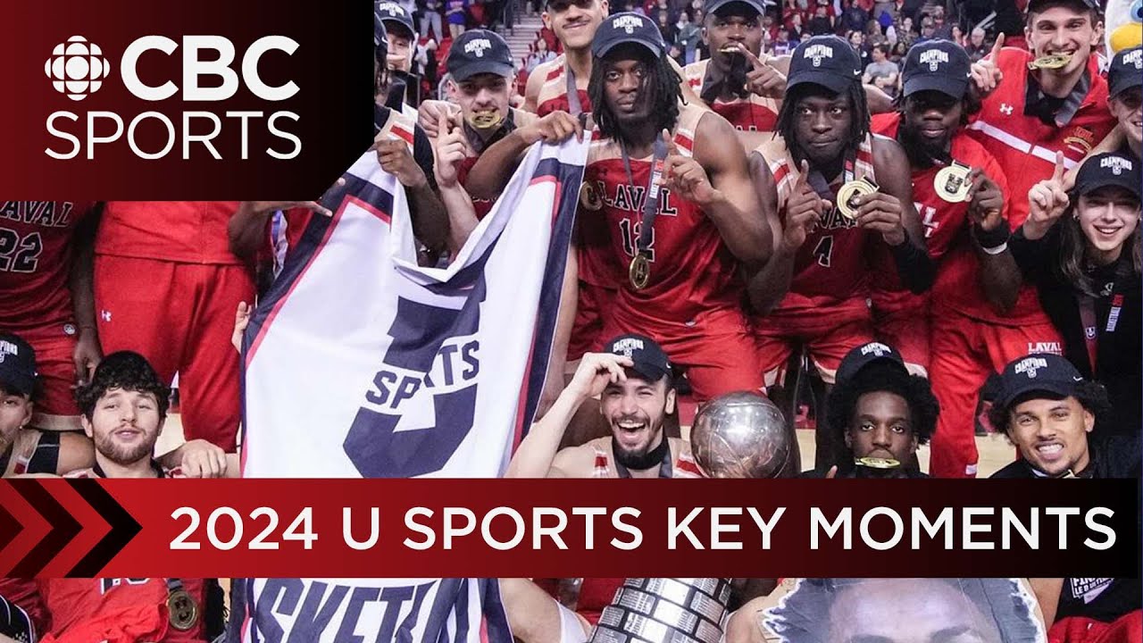 Top U Sports moments to conclude the 2024 season | CBC Sports