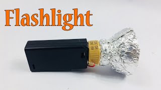 How to Make a Flashlight - Awesome Life Hacks 3 Awesome Ideas For Flashlights