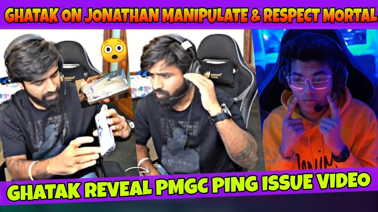 Ghatak On Jonathan Manipulate & Respect For Mortal❤️ | Ghatak Reveal PMGC Video