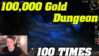 WoW: Farming The 100K Gold Dungeon, 100 Times