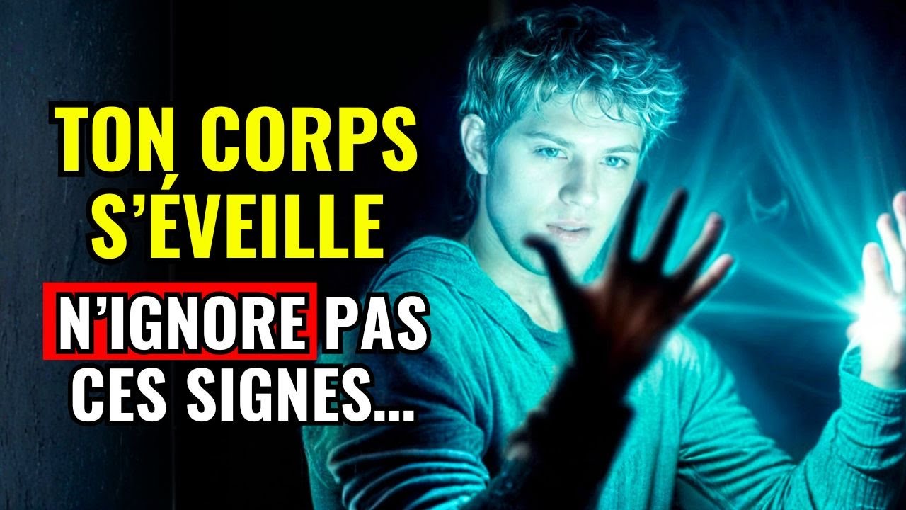 ÉLU:  AUJOURD’HUI Ton CORPS Commencera À RÉAGIR Ainsi  7 SIGNES Que Tu T’ÉVEILLES