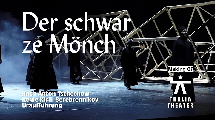 Der schwarze Mnch - Making Of | Thalia Theater