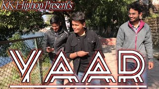 Yaari | Kk Hiphop | Latest Hindi Rap Song 2021 | Yaari Song 2021 | Latest Songs 2021 | New Hindi Rap