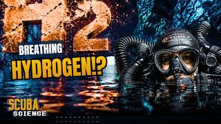 Hydrogen Diving: The Insane Gas That Could Take Divers Deeper Than Helium | SCUBA SCIENCE 23