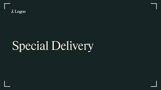 Special Delivery | λ Logos Dev Club | May 14, 2026 Profile