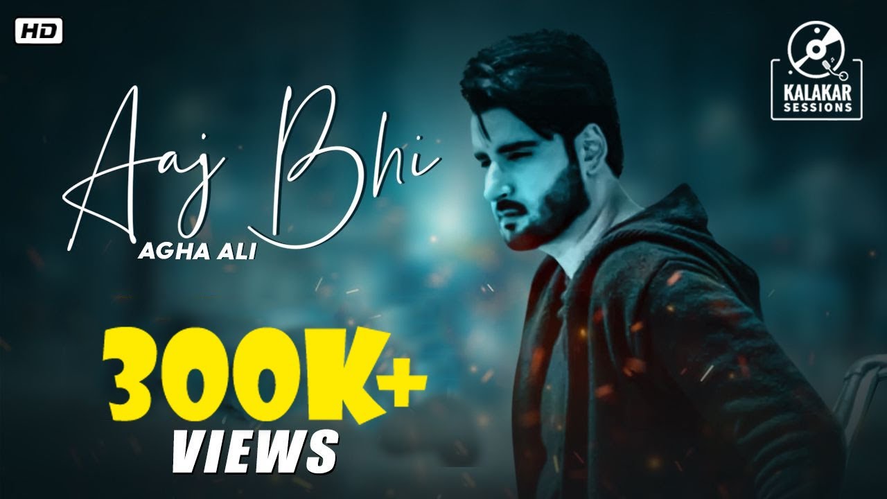 Aaj Bhi By Agha Ali  Official Music Video  Latest Song 2020  Qasim Azhar  KalaKar Sessions