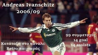 Andreas Ivanschitz Panathinaikos 2006/09 14 goals & 14 assists