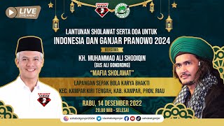 🔴 [ LIVE ] RIAU BERSHOLAWAT BERSAMA SAHABAT GANJAR, ( GUS ALI GONDRONG ) & SEMUT IRENG 14/12/2022