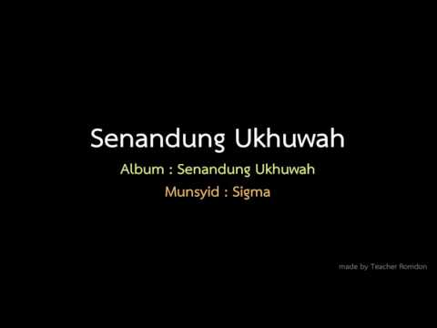 sigma-nasheed---senandung-ukhwah-|-lirik