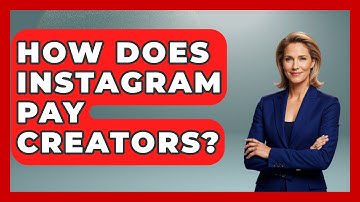 How Does Instagram Pay Creators? - Everyday-Networking