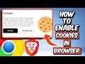 How To Enable Cookies In Browser