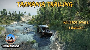 Snowrunner - New Tasmania Mod Map - Should I Release While I Build Again?