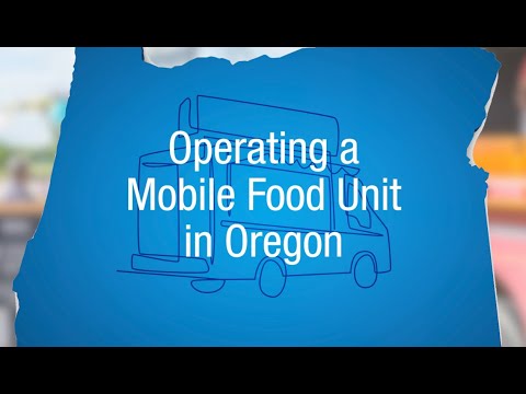 Operating a mobile food unit in Oregon