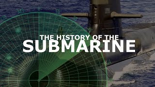 History Of The Submarine - Full Documentary