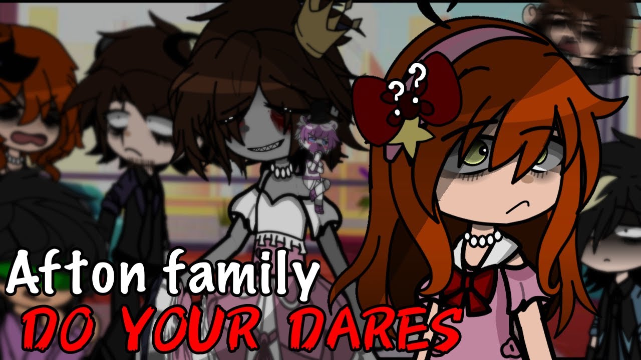 Afton Family Dares || Gacha Club