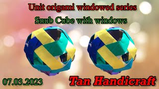 Tutorial ke 1218 - Unit origami windowed series snub cube with windows
