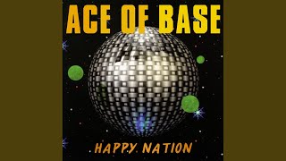 Vignette de la vidéo "Ace of Base - Happy Nation"