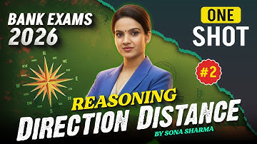 Bank Exams Reasoning 2026 | Direction Distance for SBI, IBPS & RRB | Reasoning by Sona Sharma