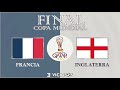 FRANCIA 1-2 INGLATERRA - COPA MUNDIAL - FINAL