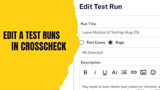 How To Edit Test Runs In Crosscheck