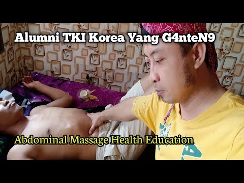 How to massage the stomach (Pelanggaran Alumni TKI Korea yang G4NTEN9)