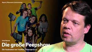 nachgehakt: Die Faszination von Periscope, YouNow & Co.