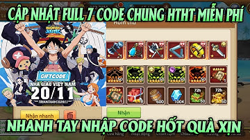 Cập Nhật 7 Code Huyền Thoại Hải Tặc Dùng Chung Mới Update | Sự Kiện Nhận Code Tuần Vip Tháng 11