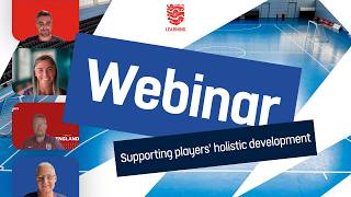 Webinar | How might I support the holistic development of my players?