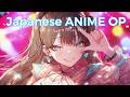 [Playlist] Epic Anime Opening Energy ⚡ Anime OST Playlist style for Work, Study &amp; Gaming | J-Pop