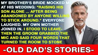 My Brother’s Bride Mocked Me for Being a Single Dad—His Response Shocked Everyone
