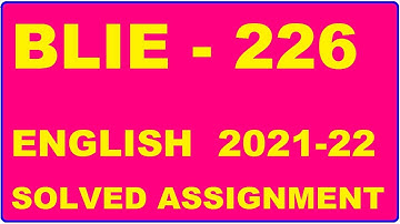 BLI 226 Solved Assignment 2021-22 in ENGLISH,  Whatsapp For Pdf  9992290905.