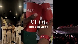 VLOG: BOYS HOLIDAY | FRIENDS OF AMSTEL EVENT | PREPS | SOUTH AFRICAN YOUTUBER | NIZOLE NTSWAYI