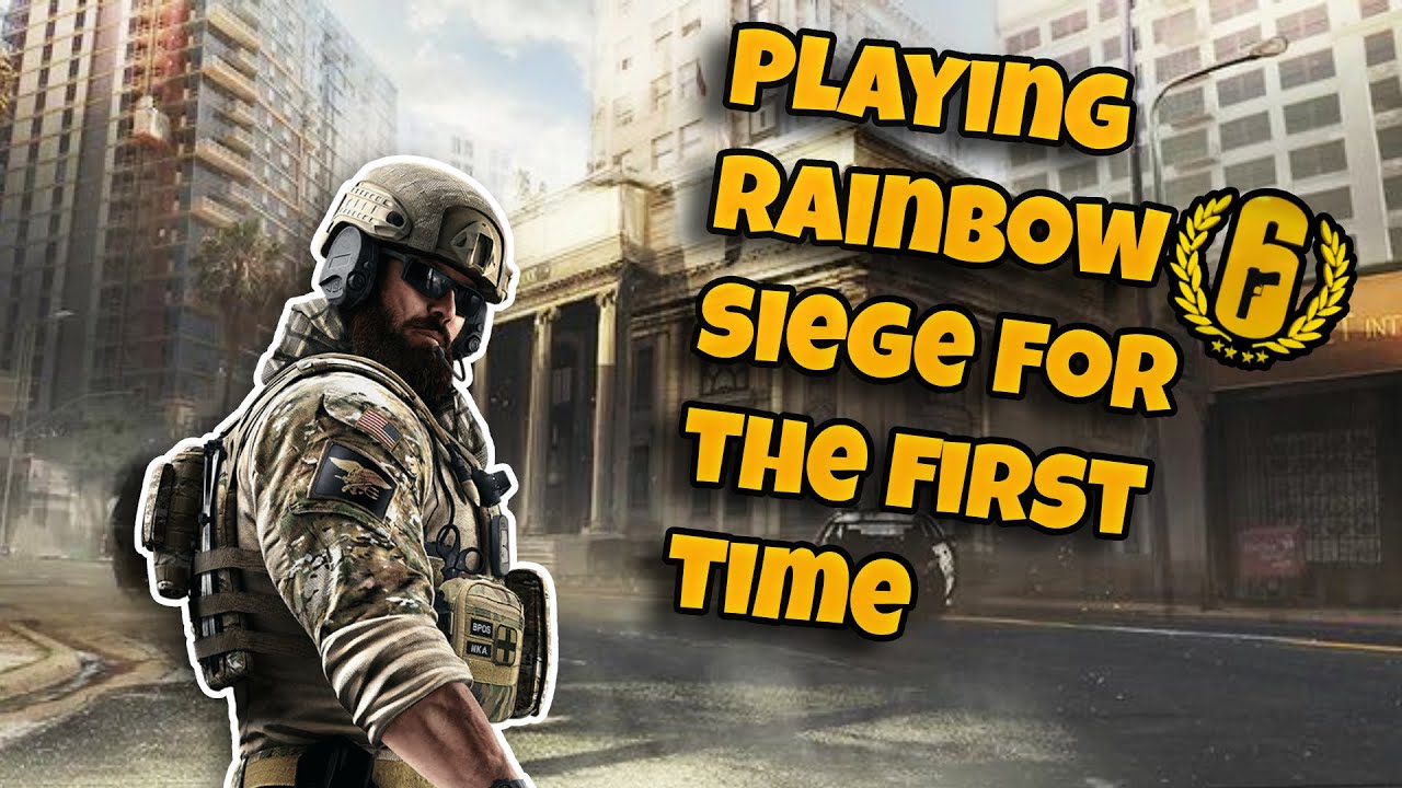 Playing Rainbow Six Siege For The First Time - YouTube